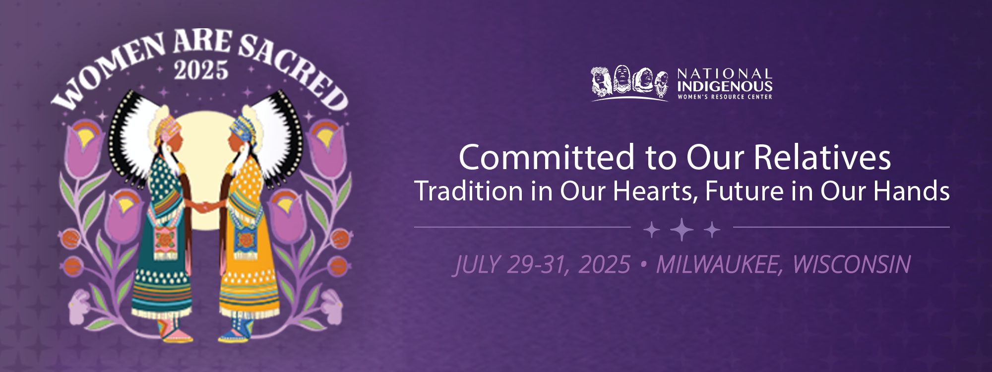 Women are sacred 2025 logo with information about the conference below. July 29-31 in milwaukee, wisconsin