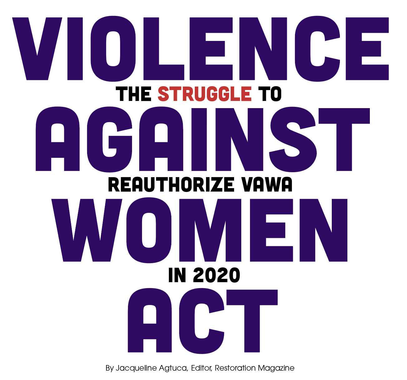 Violence Against Women Act The Struggle to Reauthorize VAWA in 2020