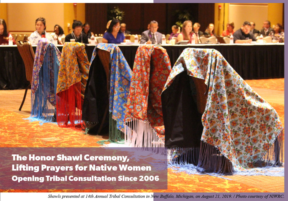 The Honor Shawl Ceremony, Lifting Prayers for Native Women Opening Tribal Consultation Since 2006