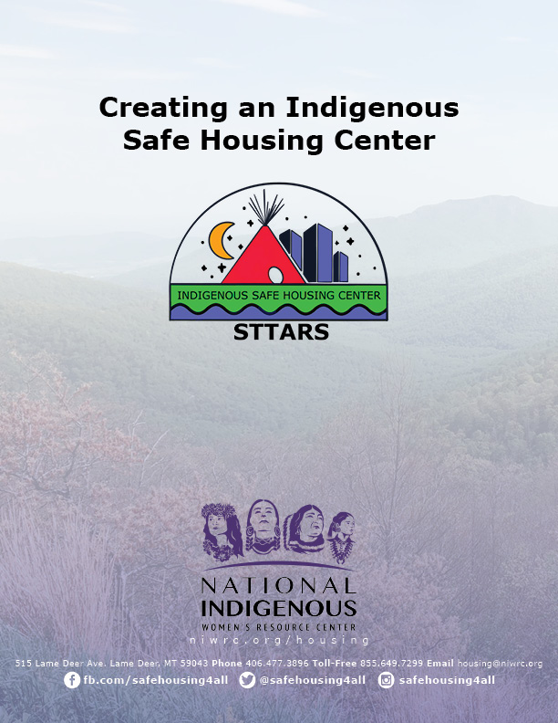 Creating an Indigenous Safe Housing Center