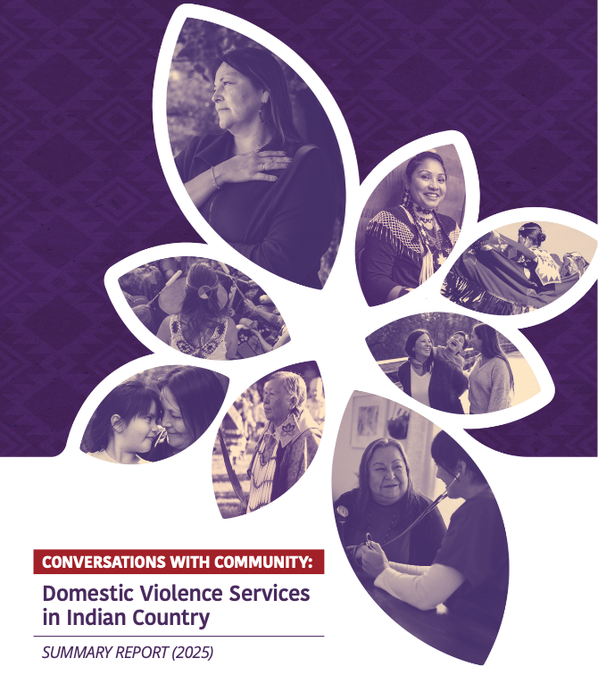 The National Indigenous Women’s Resource Center (NIWRC) is committed to promoting the safety, healing, and protection of Native women and children through the development of resources for survivors, advocates, and communities. To better understand the landscape of domestic violence (DV) services in Indian Country, NIWRC conducted Conversations with Community (CWC), centering the lived experiences of community members to identify ongoing challenges and service gaps. This initiative included eight individual 