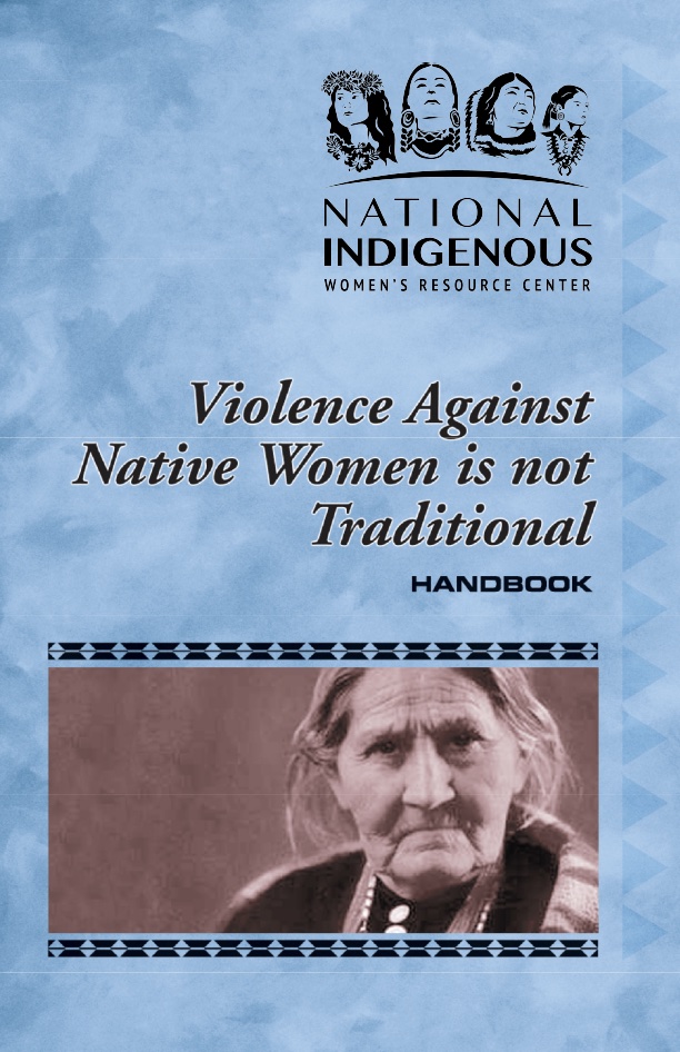 Violence Against Native Women Is NOT Traditional