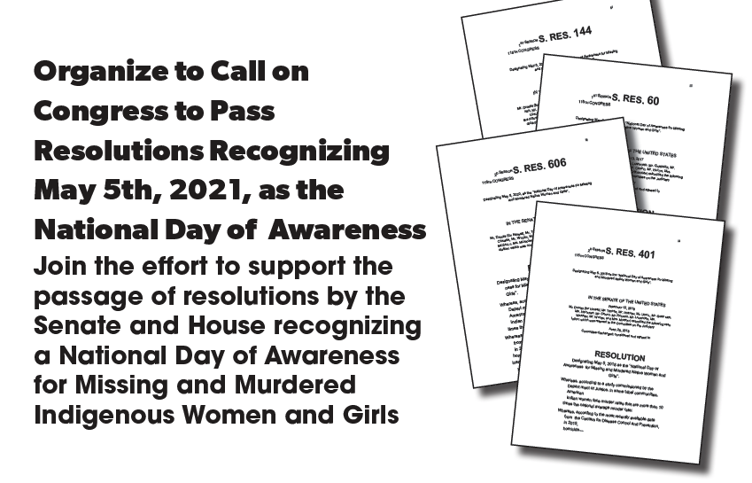 Support Congressional Resolutions for May 5th National Day of Awareness for MMIWG