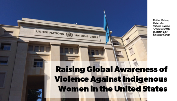 International Update: Raising Global Awareness of Violence Against Indigenous Women in the United States