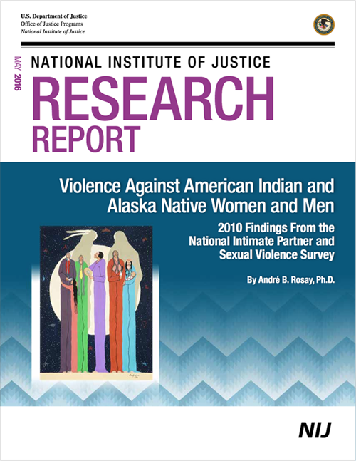 NIJ New Report Released on American Indians and Alaska Natives Experiences with Violence and Victimization