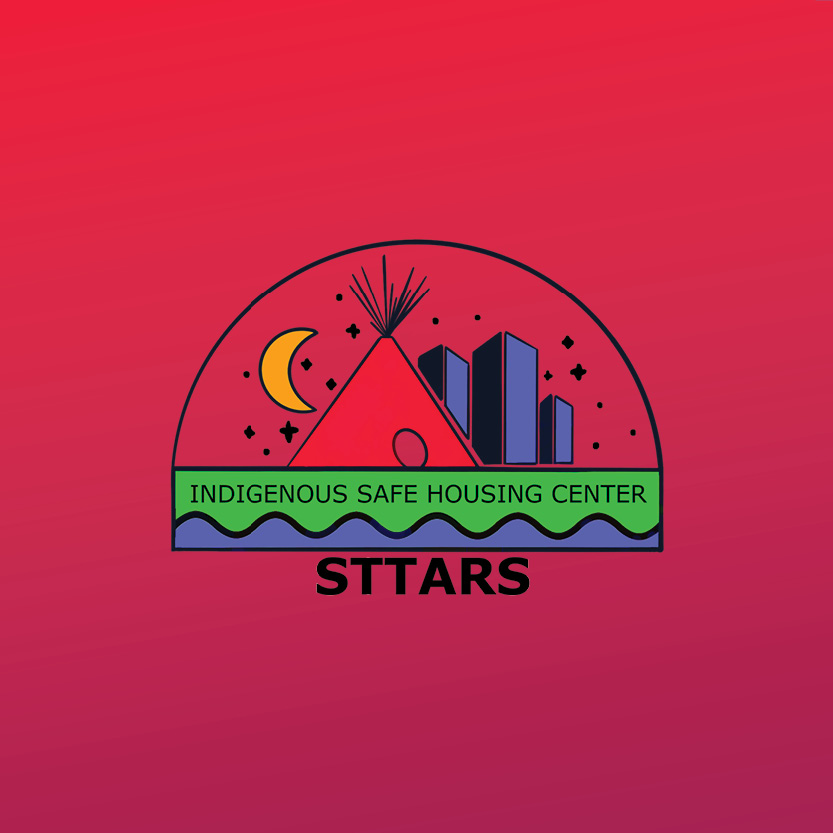 Red-pink overlay background with STTARS Indigenous Safe Housing Center logo in the center.