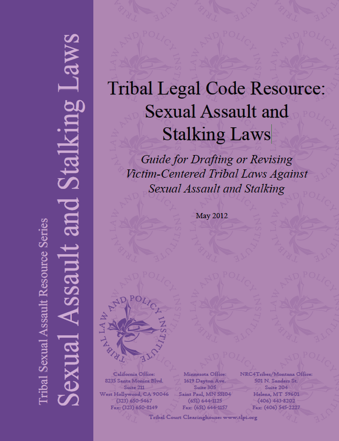 Tribal Legal Code Resource: Sexual Assault and Stalking Laws