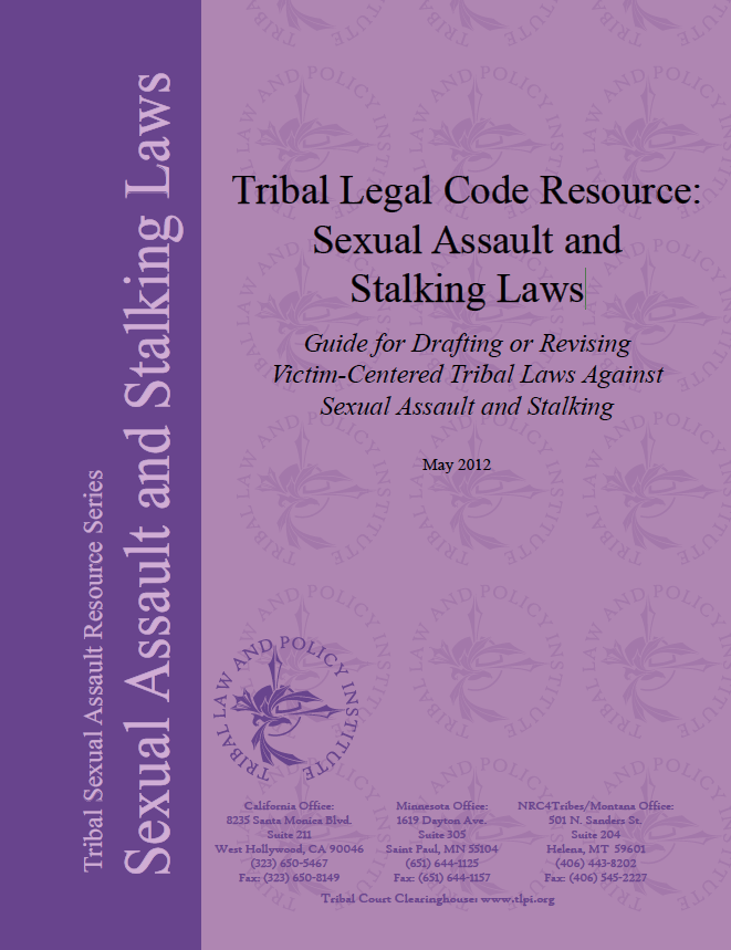 Tribal Legal Code Resource Sexual Assault And Stalking Laws Niwrc