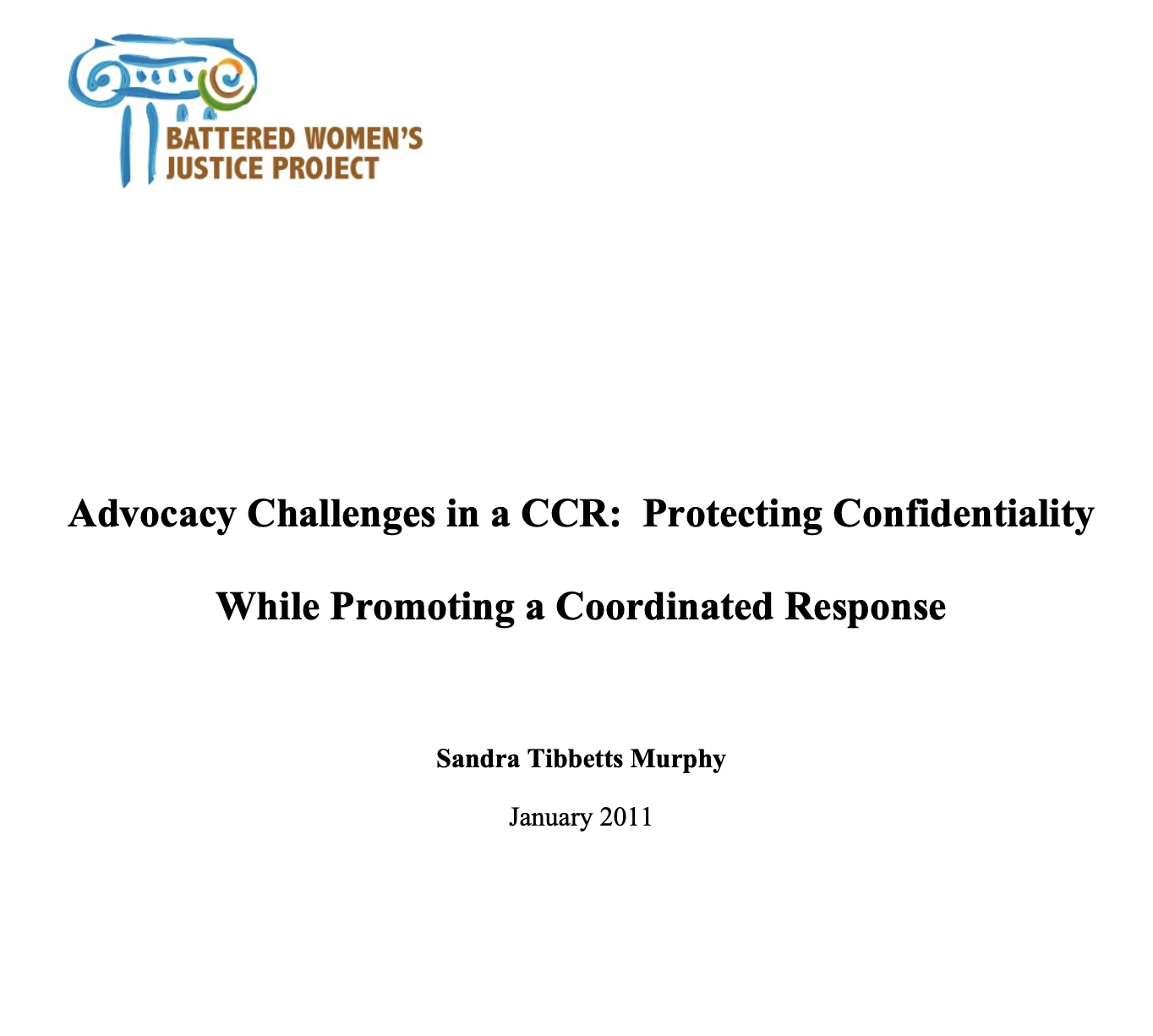 Advocacy Challenges in a CCR: Protecting Confidentiality While Promoting a Coordinated Response
