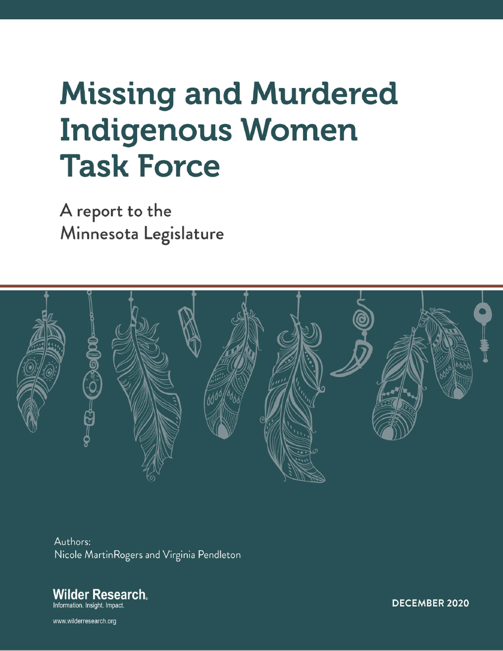 Missing and Murdered Indigenous Women Task Force - A report to the Minnesota Legislature