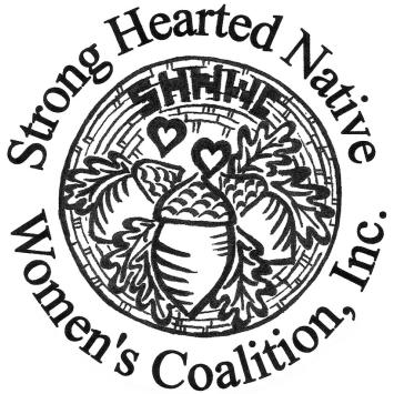 Strong Hearted Native Women’s Coalition