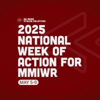 2025 National Week of Action for MMIWR