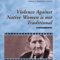 Violence Against Native Women Is NOT Traditional