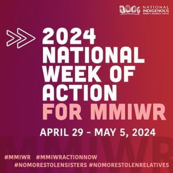 2024 National Week of Action for MMIW April 19 - May 5