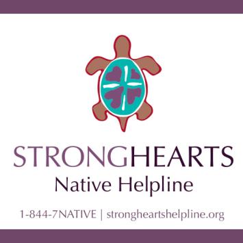 StrongHearts Native Helpline Launches as a Critical Resource for Domestic Violence and Dating Violence in Tribal Communities