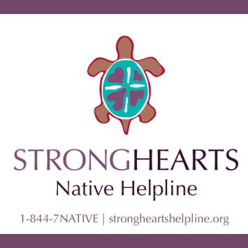 StrongHearts Native Helpline Launches as a Critical Resource for Domestic Violence and Dating Violence in Tribal Communities