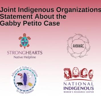 Red background fading into white with text at top 'Joint Indigenous Organizations Statement About the Gabby Petito Case' and Indigenous organization logos at bottom.