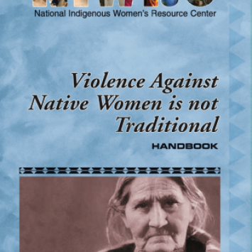 Violence Against Native Women Is NOT Traditional