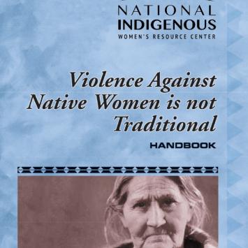 Violence Against Native Women Is NOT Traditional